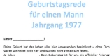 Geburtstagsrede auf einen Mann Jahrgang 1977